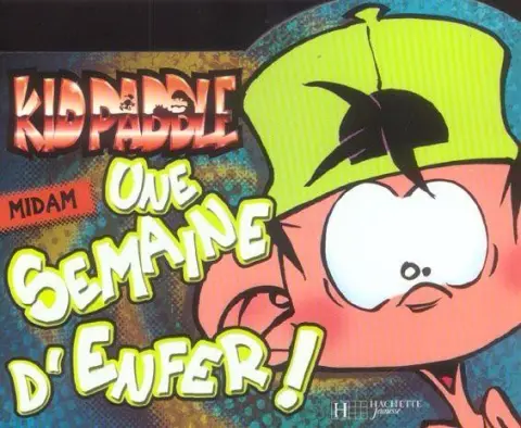 Kid Paddle Une semaine en enfer