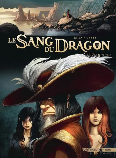 Le Sang du dragon Tome 12 Une autre voie