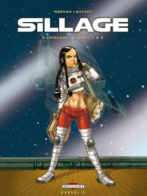 Sillage L'Intégrale Tomes 7 à 9