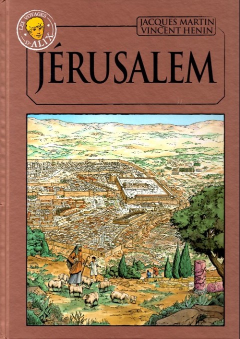 Couverture de l'album Alix La collection Tome 40 Les voyages d'Alix - Jérusalem