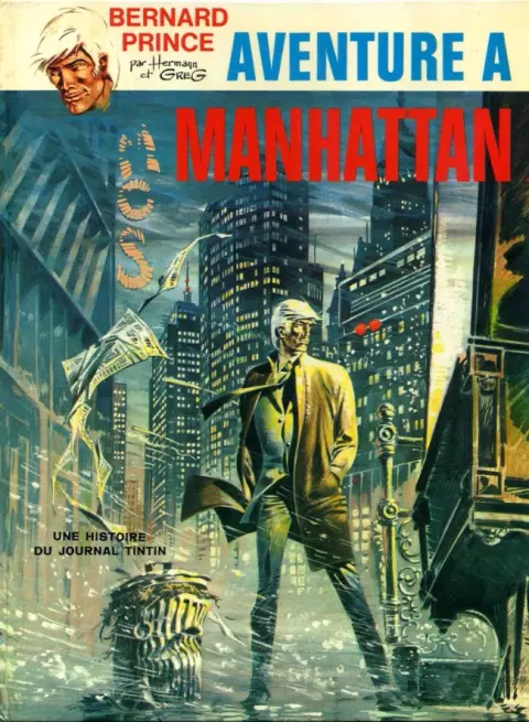Bernard Prince Tome 4 Aventure à Manhattan