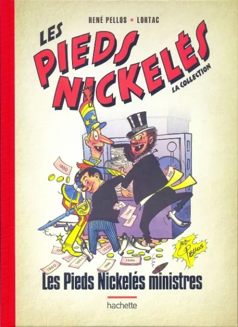 Les Pieds Nickelés - La collection Tome 57 Les Pieds Nickelés ministres
