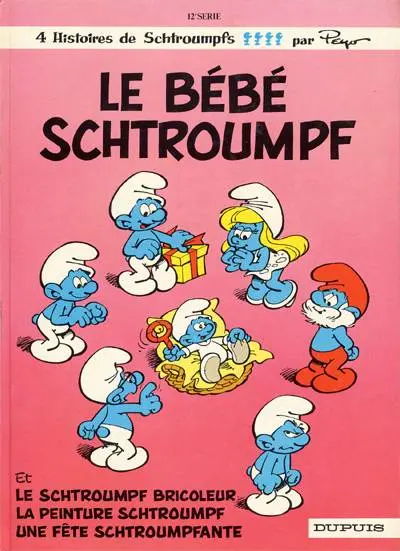 Les Schtroumpfs Tome 12 Le bébé schtroumpf