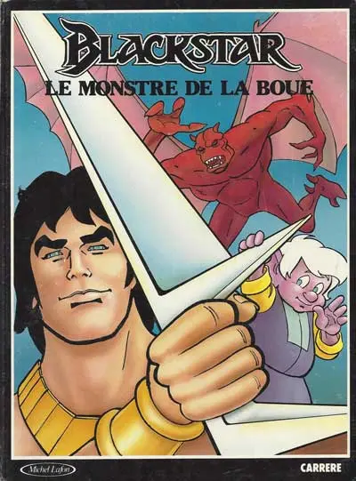 Blackstar Tome 1 Le monstre de la boue