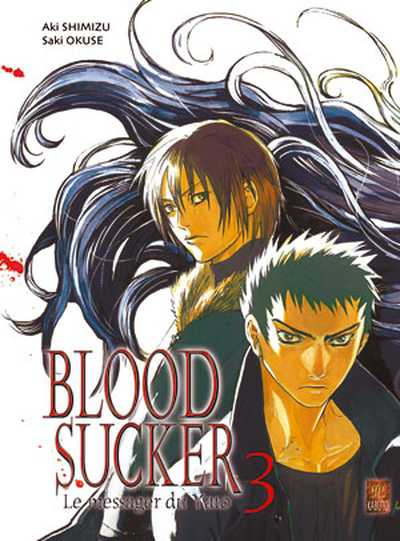 Blood Sucker - Le Messager du Yato Tome 3