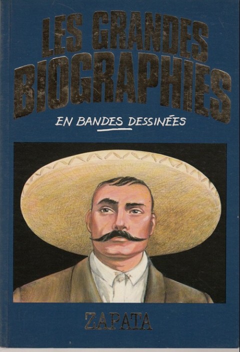 Les grandes biographies en bandes dessinées Zapata