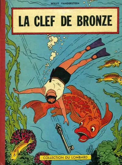 Bob et Bobette Tome 6 La clef de bronze