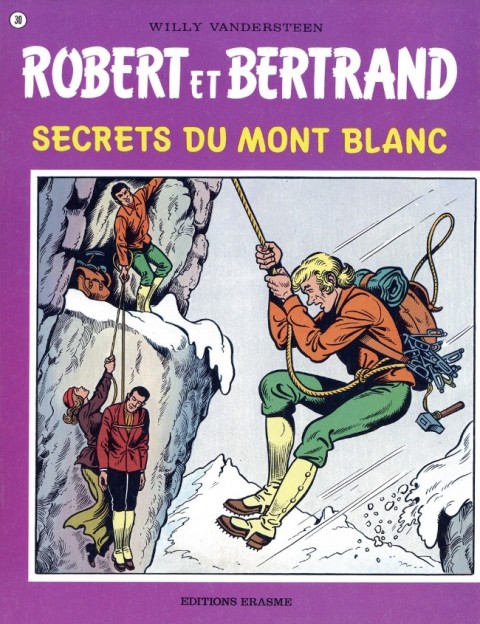 Robert et Bertrand Tome 30 Secrets du Mont Blanc