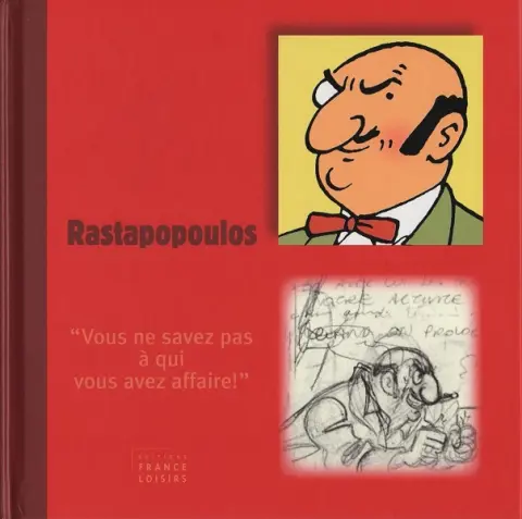 Tintin Rastapopoulos - 'Vous ne savez pas à qui vous aves affaire !