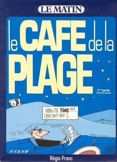 Le Café de la plage Tome 2 Monroe Stress