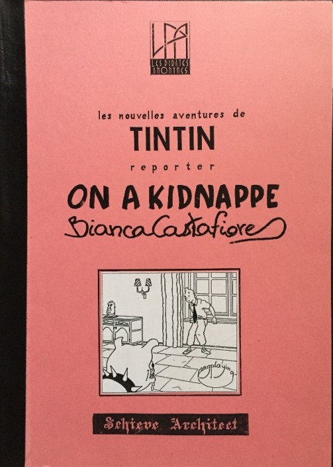Couverture de l'album Tintin On a kidnappé Bianca Castafiore