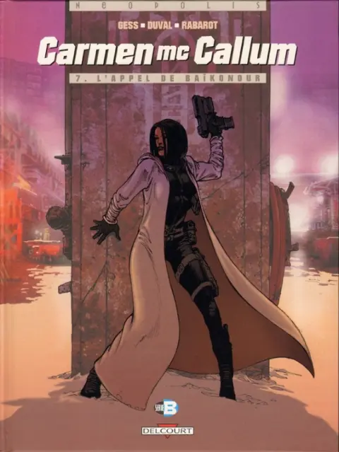 Carmen Mc Callum Tome 7 L'appel de Baïkonour