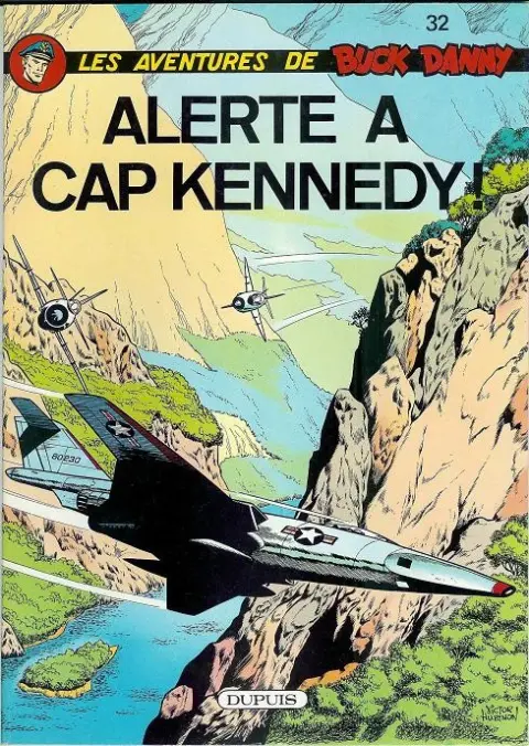 Couverture de l'album Buck Danny Tome 32 Alerte à Cap Kennedy