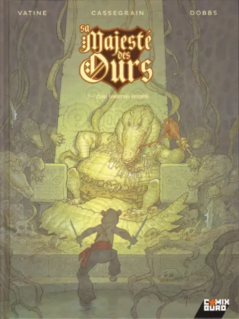 Sa Majesté des Ours Tome 2 Nous tomberons ensemble