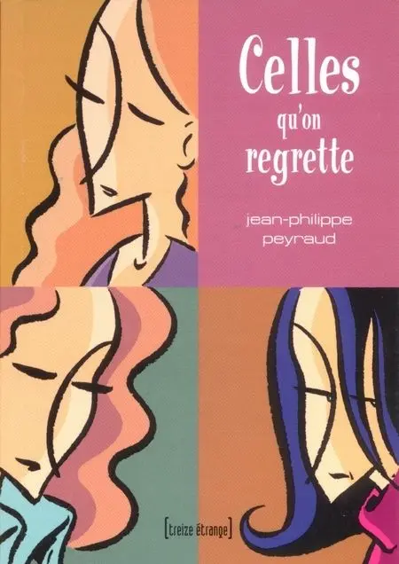 Celles qu'on regrette