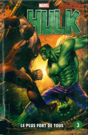 Couverture de l'album Hulk - Les aventures 3 Le plus fort de tous