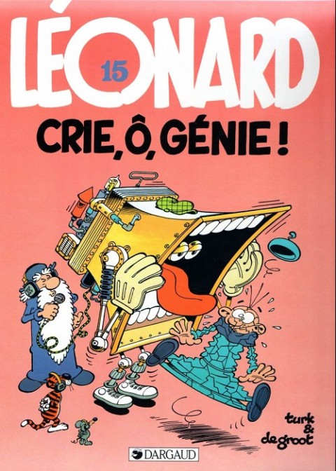 Couverture de l'album Léonard Tome 15 Crie, ô, génie !
