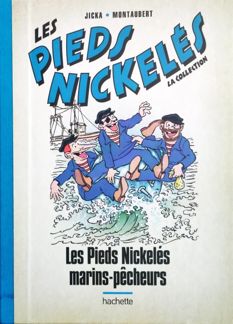 Couverture de l'album Les Pieds Nickelés - La collection Tome 125 Les Pieds Nickelés marins-pêcheurs