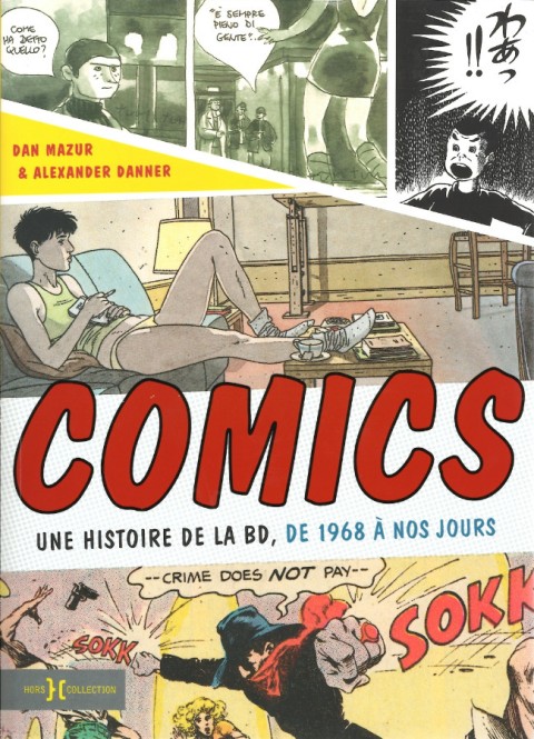 COMICS Une histoire de la BD, de 1968 à nos jours