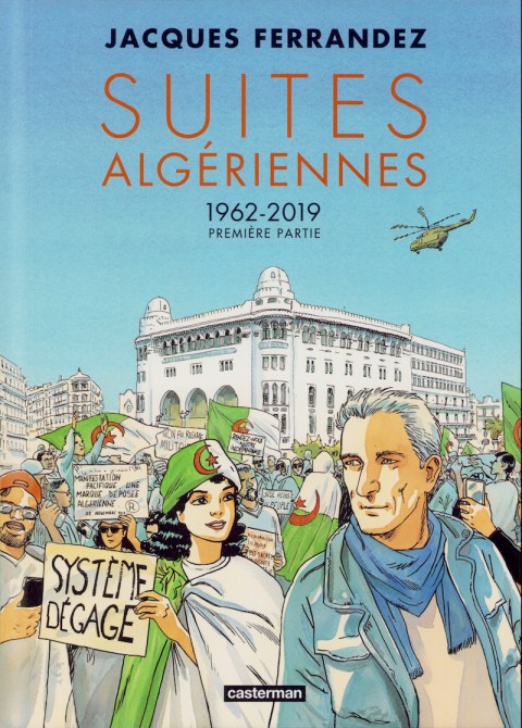 Couverture de l'album Carnets d'Orient Tome 11 Suites algériennes - 1962-2019 - Première partie