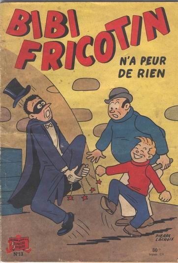Couverture de l'album Bibi Fricotin 2e Série - Societé Parisienne d'Edition Tome 13 Bibi Fricotin n'a peur de rien