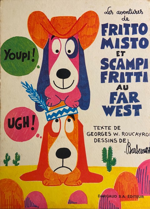Les aventures de Fritto-Misto et Scampi-Fritti Au Far West