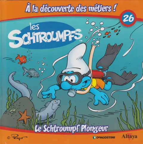 Les schtroumpfs - À la découverte des métiers ! 26 Le Schtroumpf Plongeur