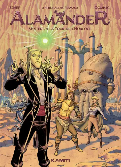 Alamander Tome 1 Mystère à la tour de l'horloge