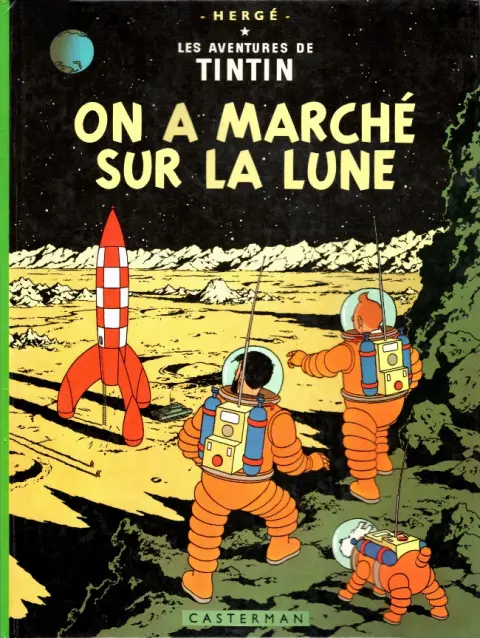 Couverture de l'album Tintin Tome 17 On a marché sur la Lune