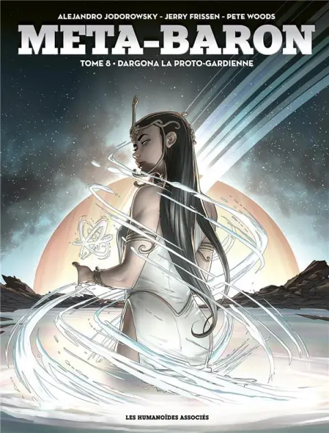 Méta-Baron Tome 8 Dargona la proto-gardienne
