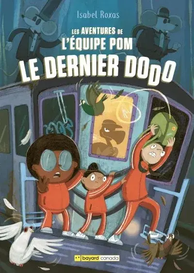 Les aventures de l'équipe Pom 2 Le dernier dodo
