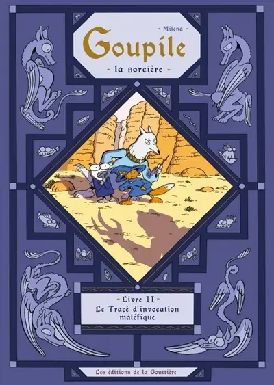 Goupile - la sorcière - Livre II Le Tracé d'invocation maléfique