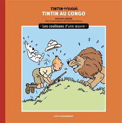 Tintin - Les coulisses d'une œuvre 2 Tintin au Congo