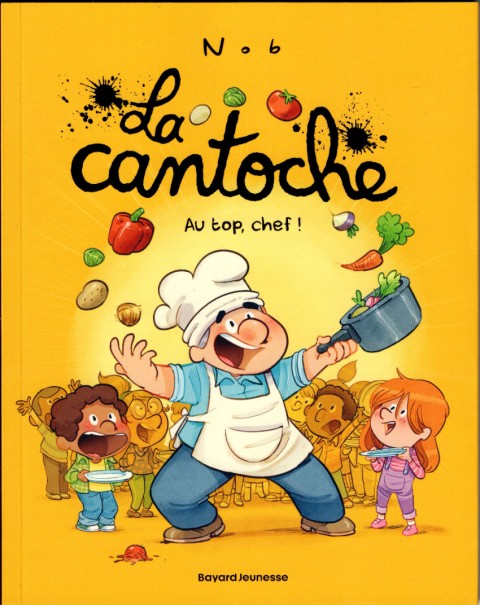 La Cantoche Tome 10 Au top, chef !