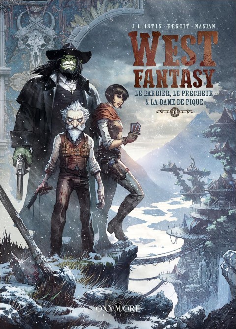 West Fantasy 6 Le barbier , le prêcheur & la dame de pique