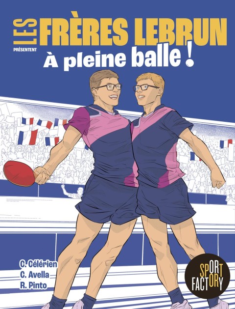 Les Frères Lebrun À pleine balle !