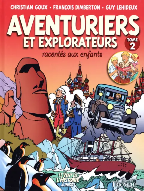 Aventuriers et explorateurs racontés aux enfants Tome 2