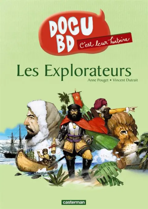 C'est leur histoire 2 Les Explorateurs
