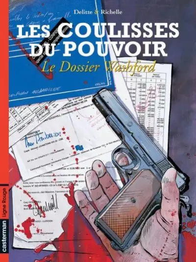 Les coulisses du pouvoir Tome 6 Le dossier Washford