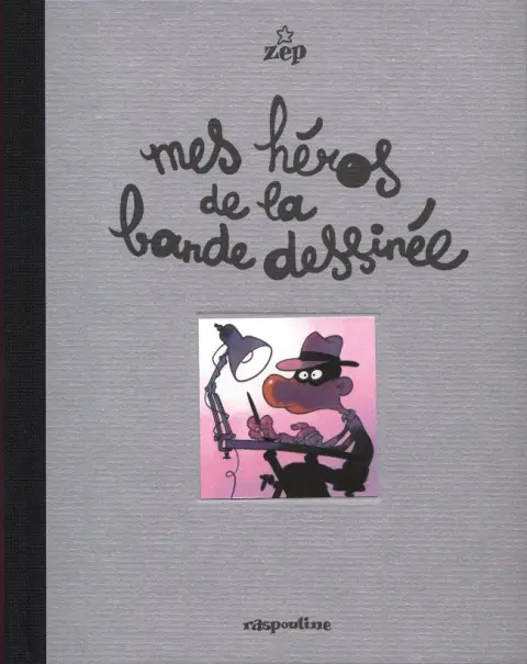 Mes héros de la bande dessinée