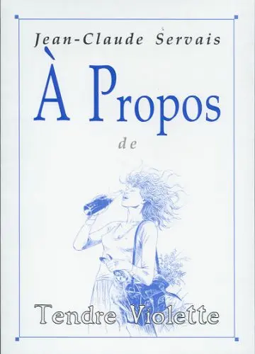 À Propos Tome 10 À Propos de Tendre Violette