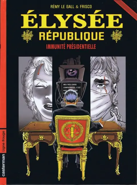 Élysée république Tome 2 Immunité Présidentielle
