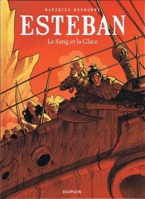 Esteban Tome 5 Le Sang et la Glace