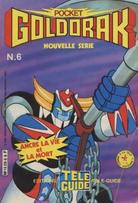 Goldorak N° 6 Ancre la vie et la mort