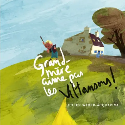 Grand-mère aime pas les Viltansous