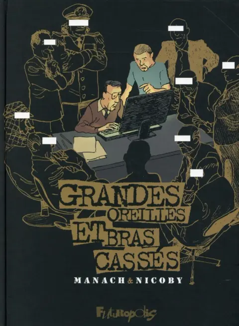 Grandes oreilles et bras cassés