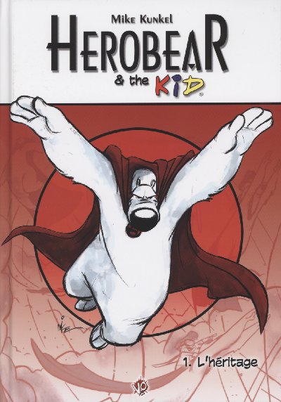 Herobear & the Kid Tome 1 L'héritage