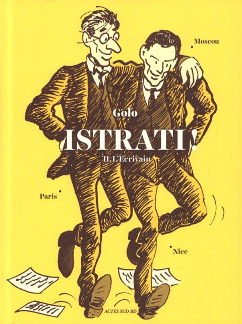 Couverture de l'album Istrati ! Tome 2 L'écrivain