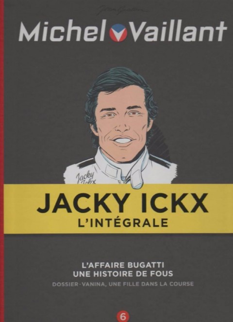 Couverture de l'album Michel Vaillant Jacky Ickx L'Intégrale Tome 6