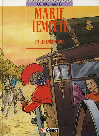 Marie Tempête Tome 3 Les embuscades
